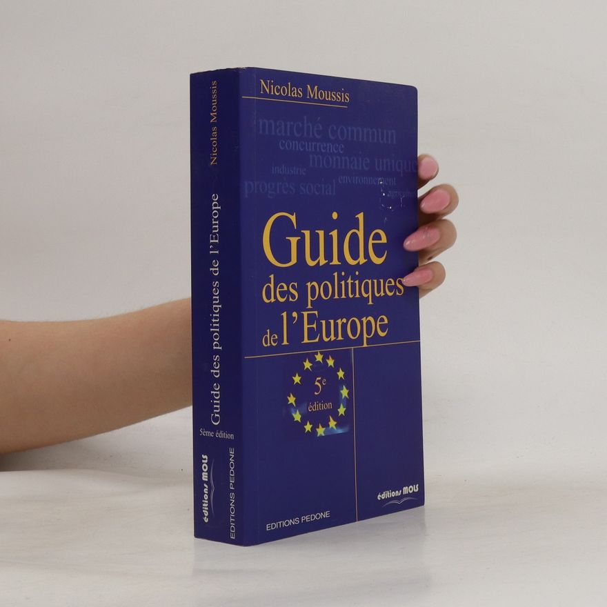 Nicolas Moussis Guide des politiques de l'Europe