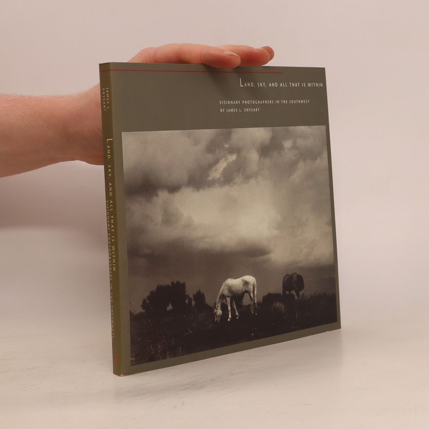 James Enyeart Land, Sky, and All that is Within