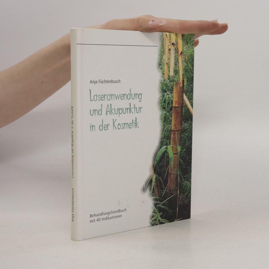 Anja Füchtenbusch Laseranwendung und Akupunktur in der Kosmetik