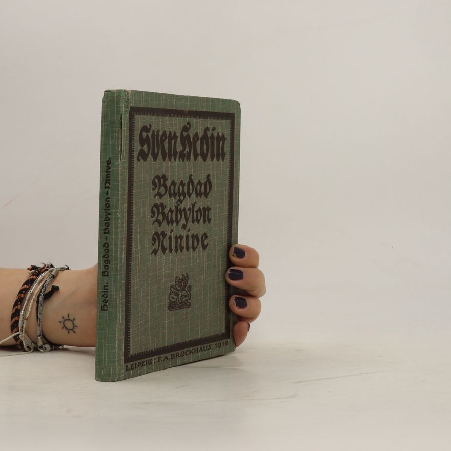 Sven Hedin Bagdad Babylon Ninive