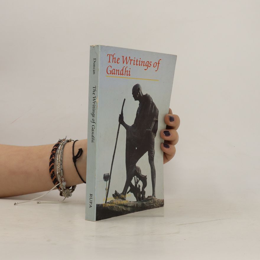 Ronald Duncan The Writings of Gandhi