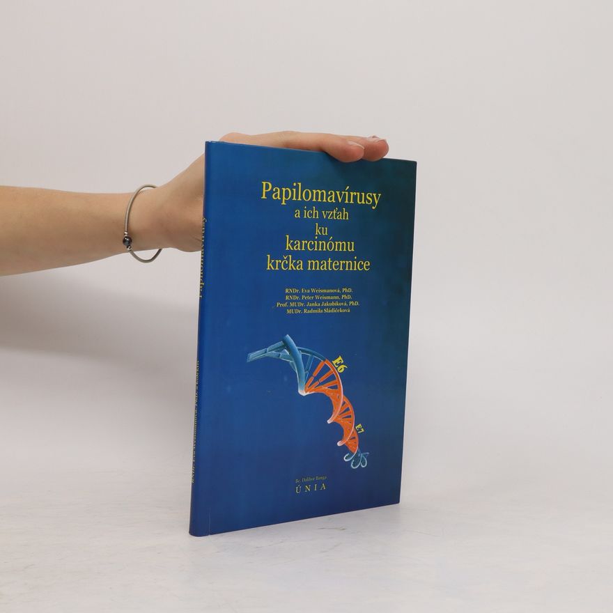 Various authors Papilomavírusy a ich vzťah ku karcinómu krčka maternice