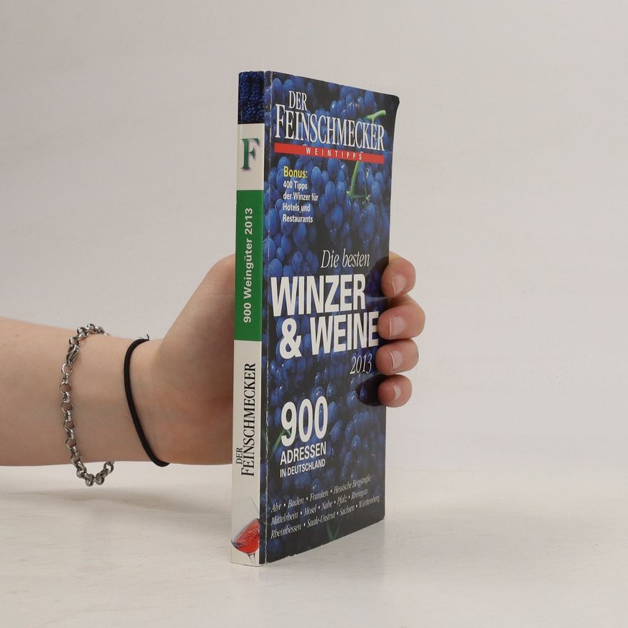 Autores varios Der Feinschmecker. Die besten Winzer & Weine. 2013