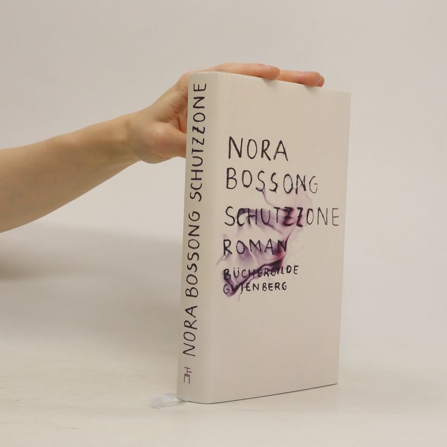 Nora Bossong Schutzzone