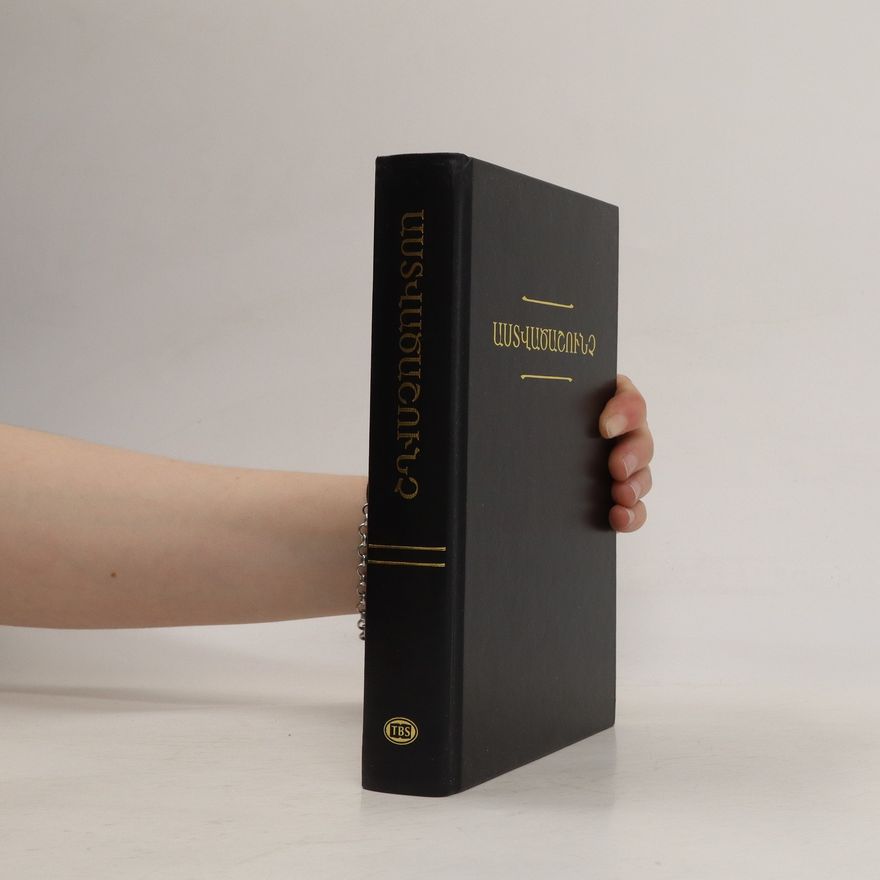 Autores varios Հայերեն Աստվածաշունչ. Armenian Bible (Arménština)