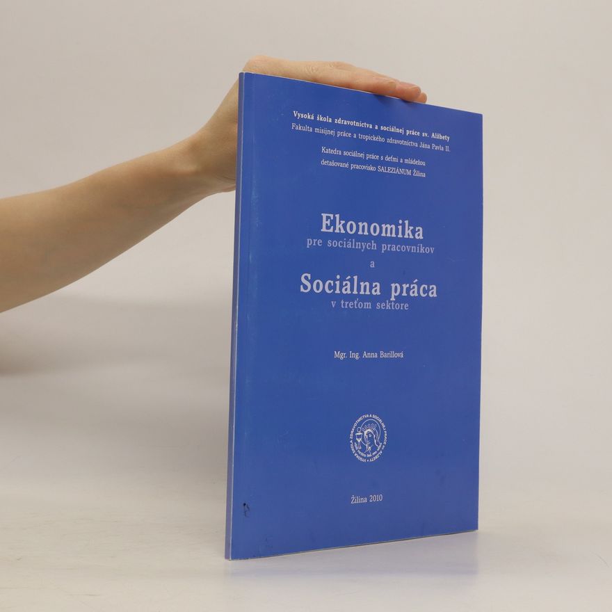 Anna Barillová Ekonomika pre sociálnych pracovníkov a sociálná práce v treťom sektore