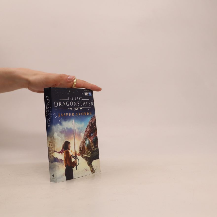 Jasper Fforde The Last Dragonslayer