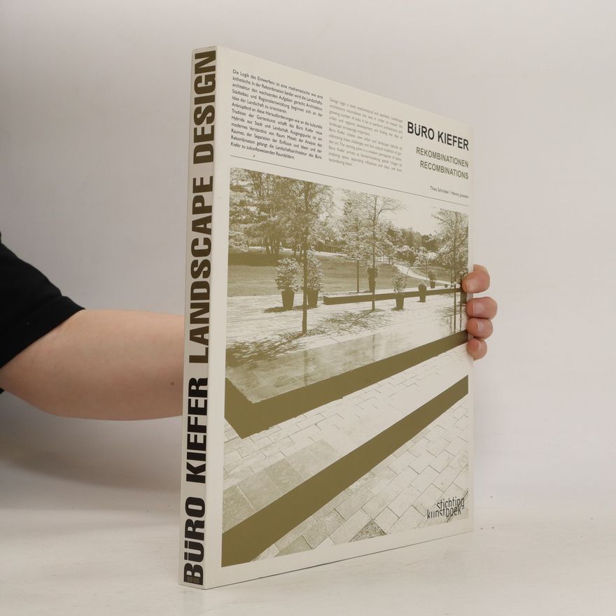 Hanns Joosten Recombinations. Büro Kiefer Landscape Design