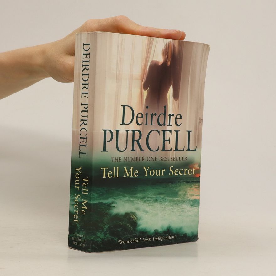 Deirdre Purcell Tell Me Your Secret