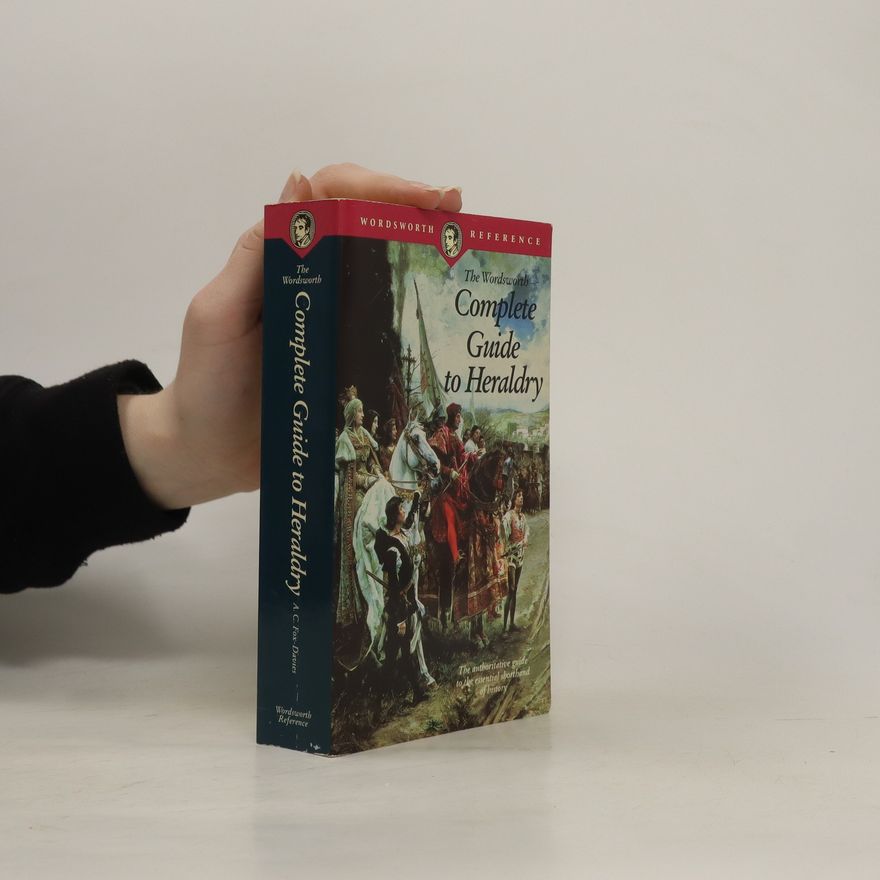 Arthur Charles Fox Davies The Wordsworth Complete Guide to Heraldry