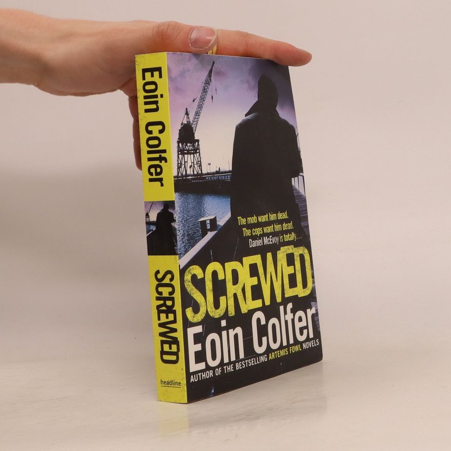 Eoin Colfer Screwed