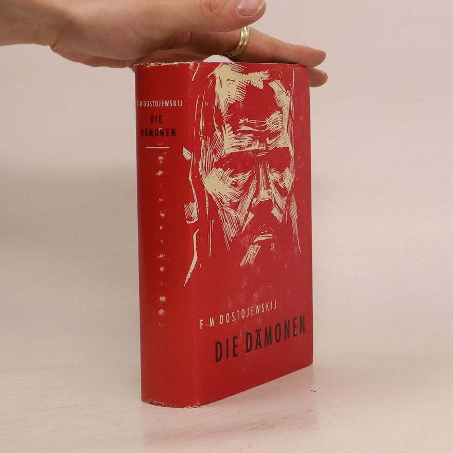 Fjodor Michailowitsch Dostojewski Die Dämonen
