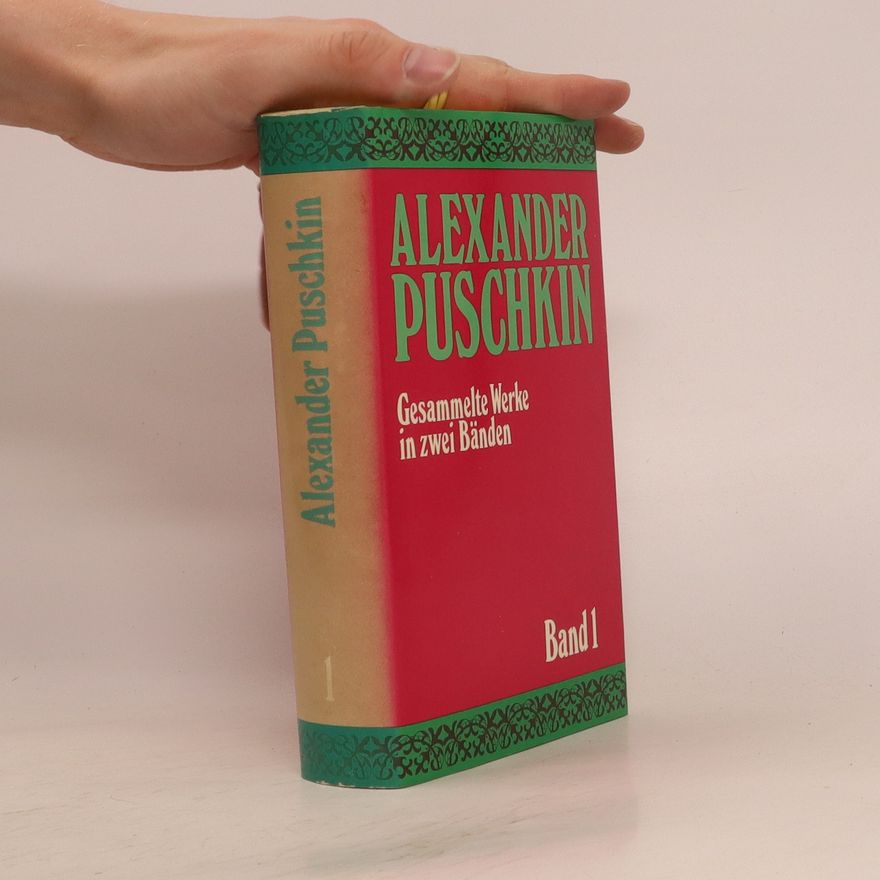 Alexander Pushkin Gesammelte Werke in zwei Bänden (Band 1)