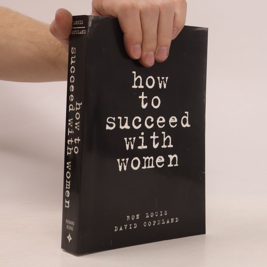 David Copeland How to succeed with women