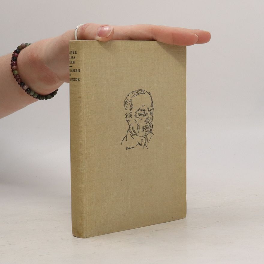 Rainer Maria Rilke Stimmen der Freunde