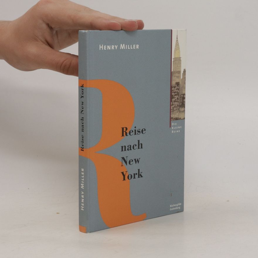 Henry Miller Reise nach New York