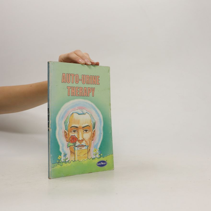 Various authors Auto-Urine Therapy