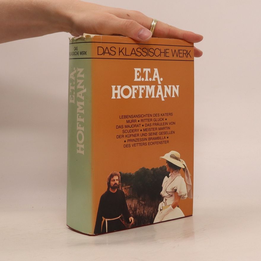 E. T. A. Hoffmann Das klassische Werk