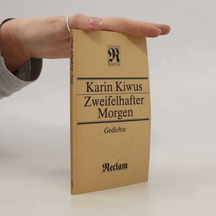 Karin Kiwus Zweifelhafter Morgen