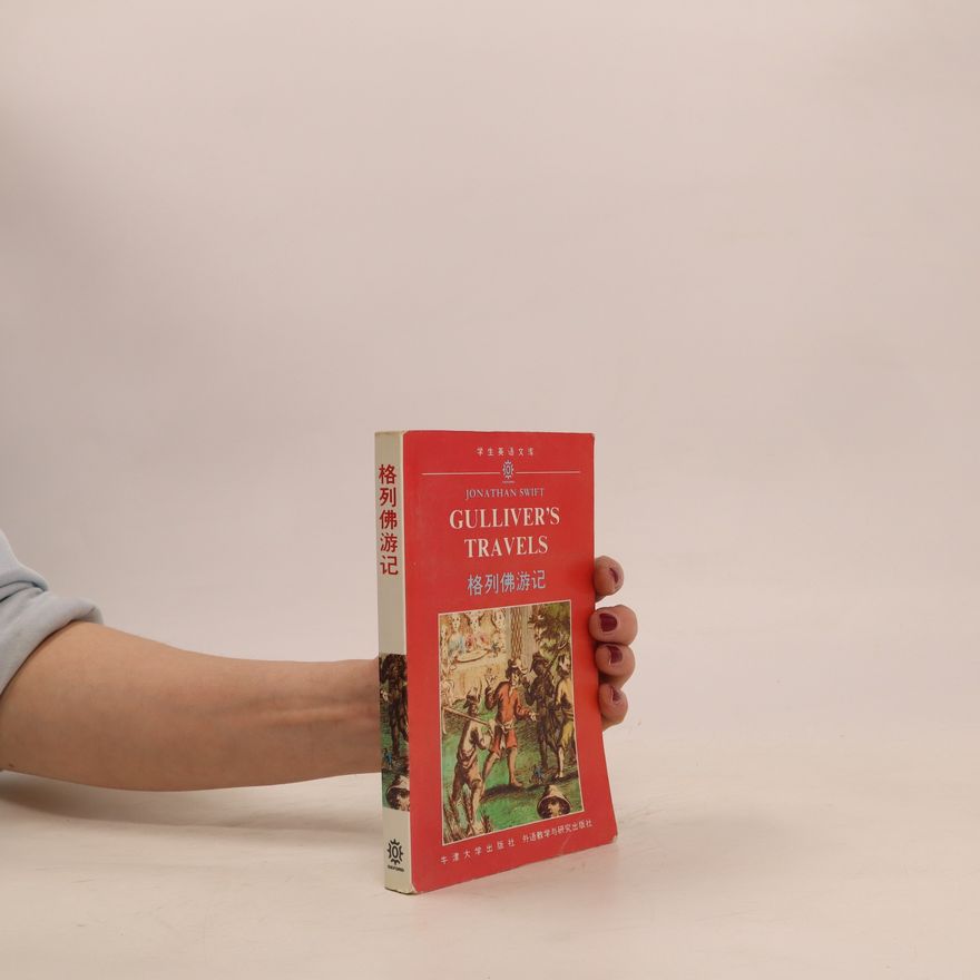 Jonathan Swift Gulliver's Travels. 格列佛游记. Gé liè fú yóujì