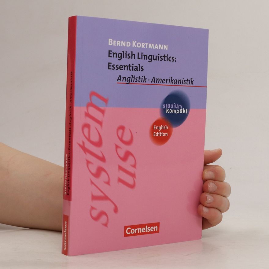 Bernd Kortmann English linguistics : essentials