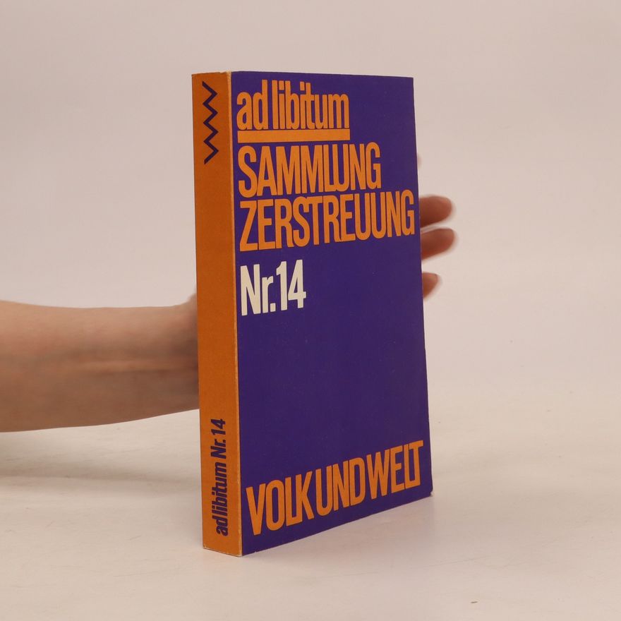 Autorenkollektiv Ad libitum Sammlung Und Zerstreuung Nr. 14