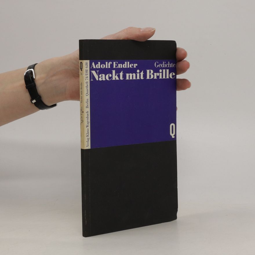 Adolf Endler Nackt mit Brille