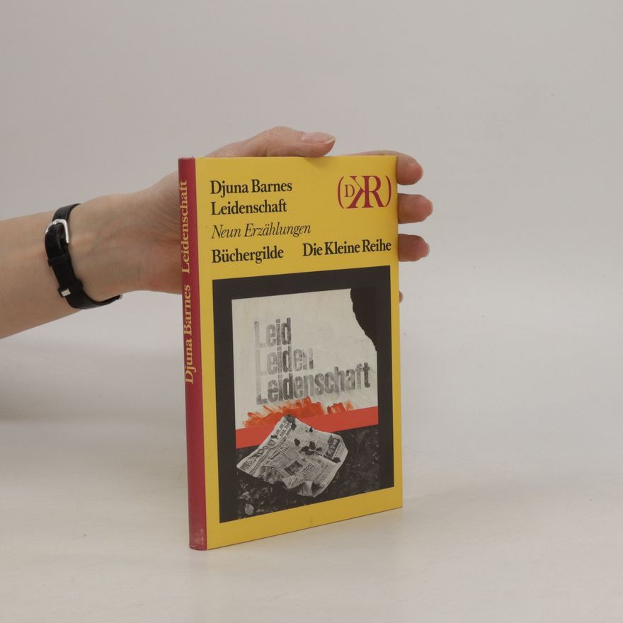 Djuna Barnes Leidenschaft