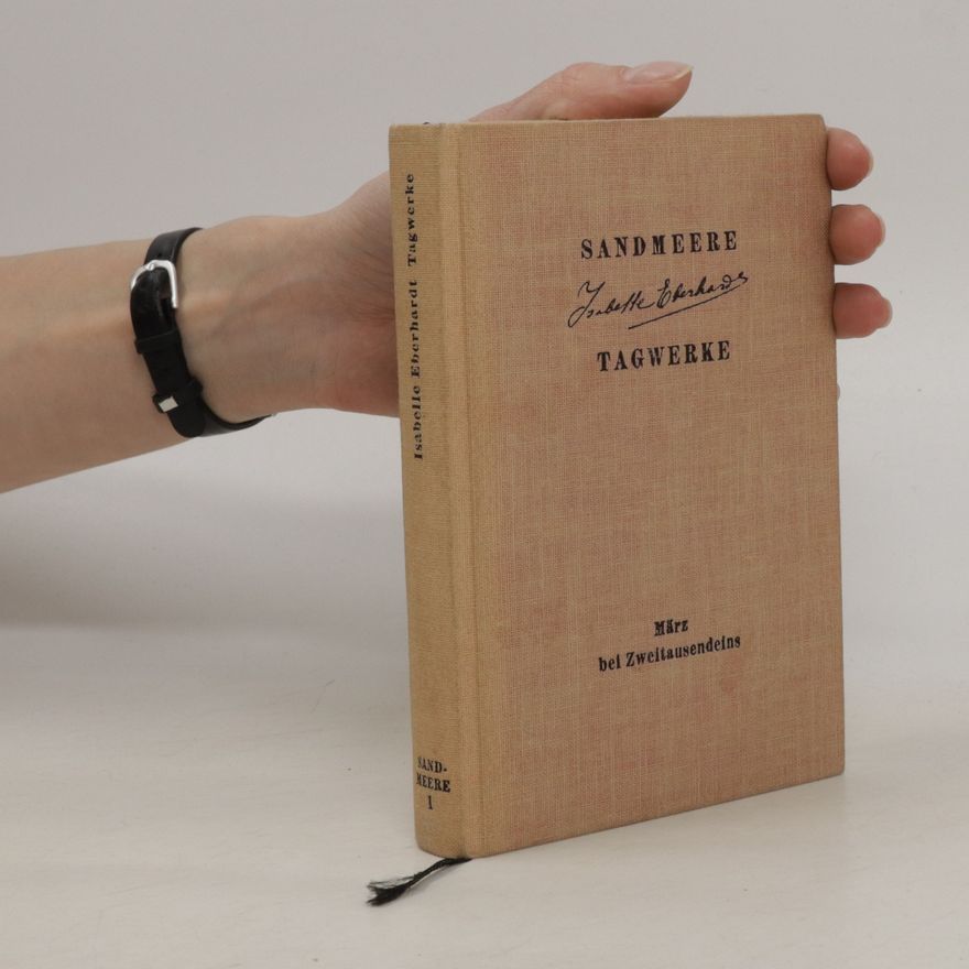 Isabelle Eberhardt Sandmeere Tagwerke 1
