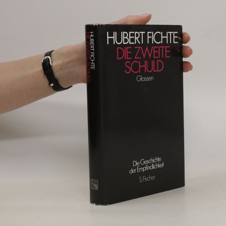 Hubert Fichte Die zweite Schuld