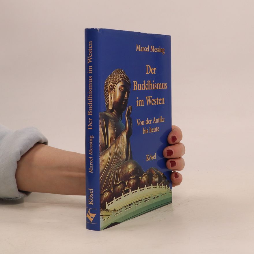 Marcel Messing Der Buddhismus im Westen