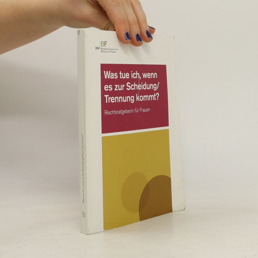 Kolektiv autorů Was tue ich, wenn es zur Scheidung/Trennung kommt?