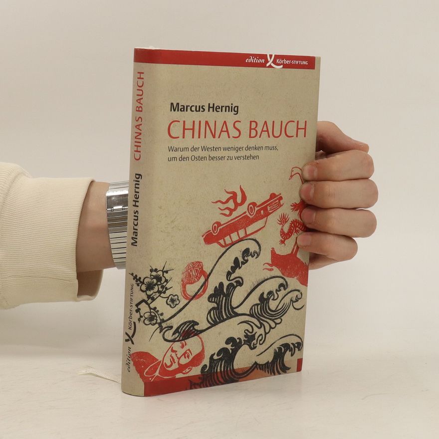 Marcus Hernig Chinas Bauch