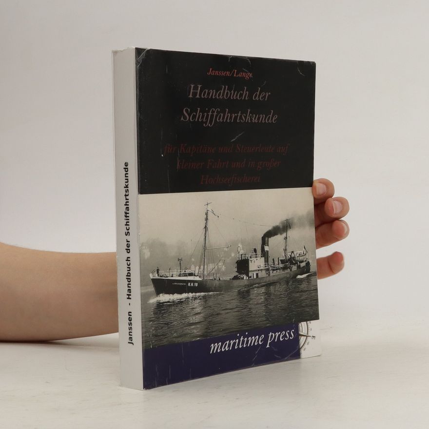 Janssen Handbuch Der Schiffahrtskunde