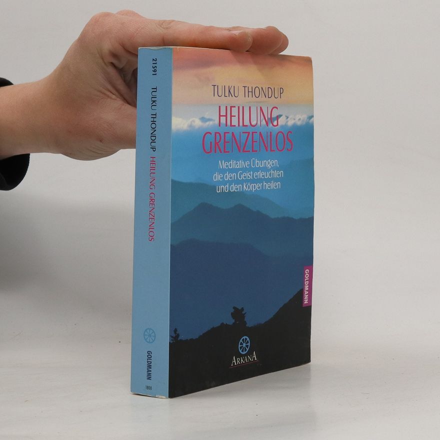 Tulku Thondup Heilung grenzenlos