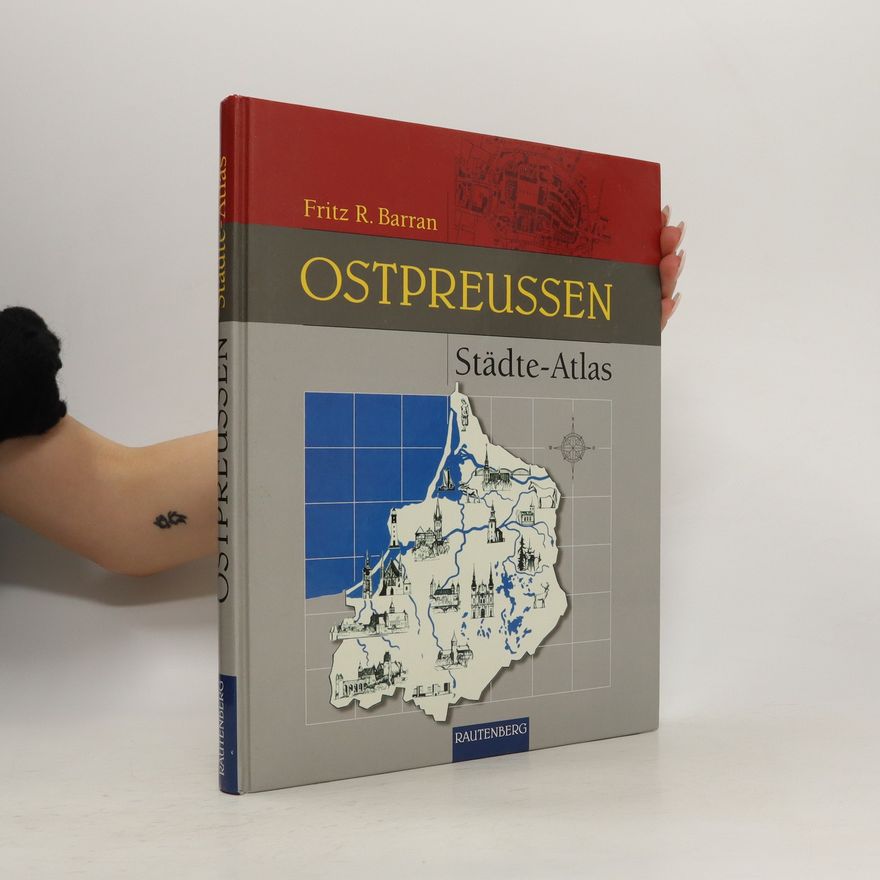 Fritz R. Barran Städte-Atlas Ostpreußen