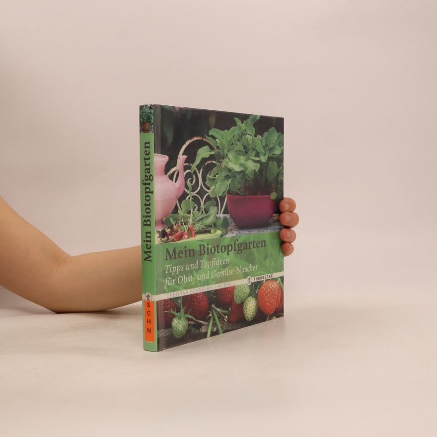 Deborah Schneebeli-Morrell Mein Biotopfgarten