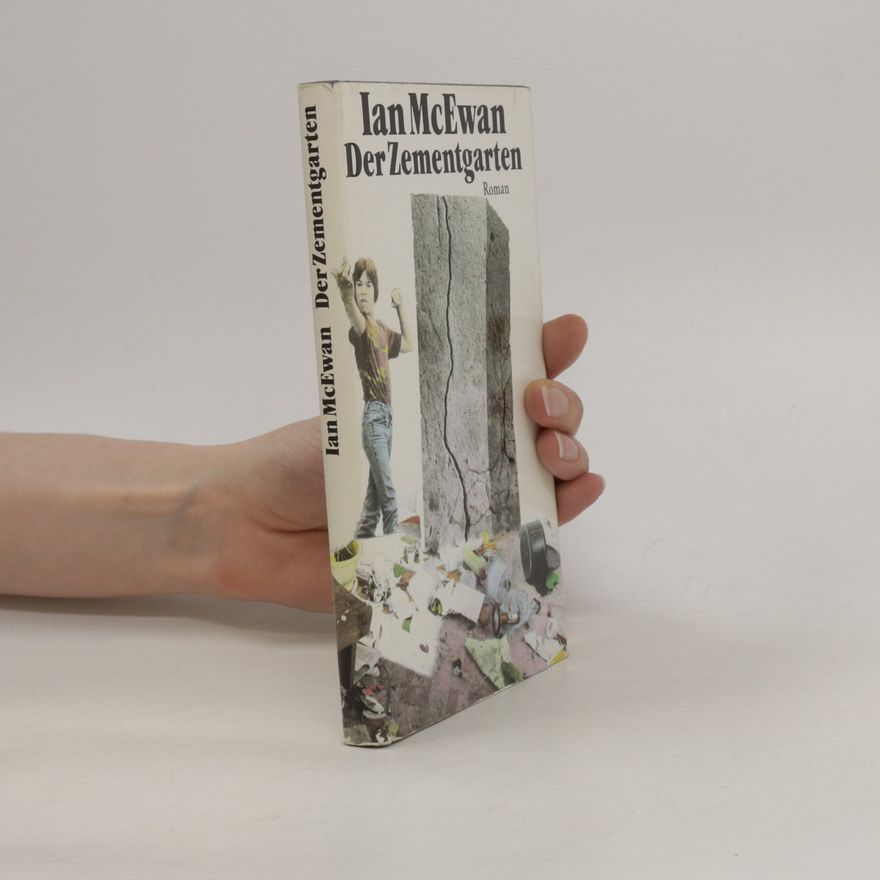 Ian McEwan Der Zementgarten