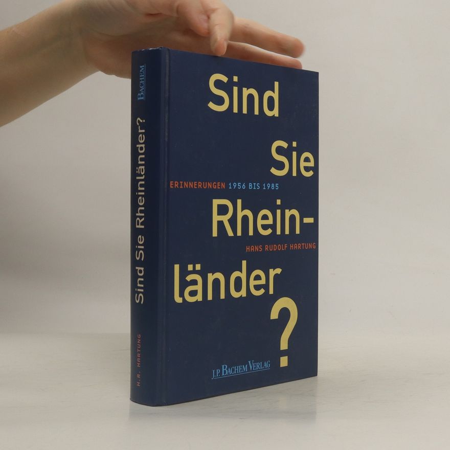 Hans Rudolf Hartung Sind Sie Rheinländer?