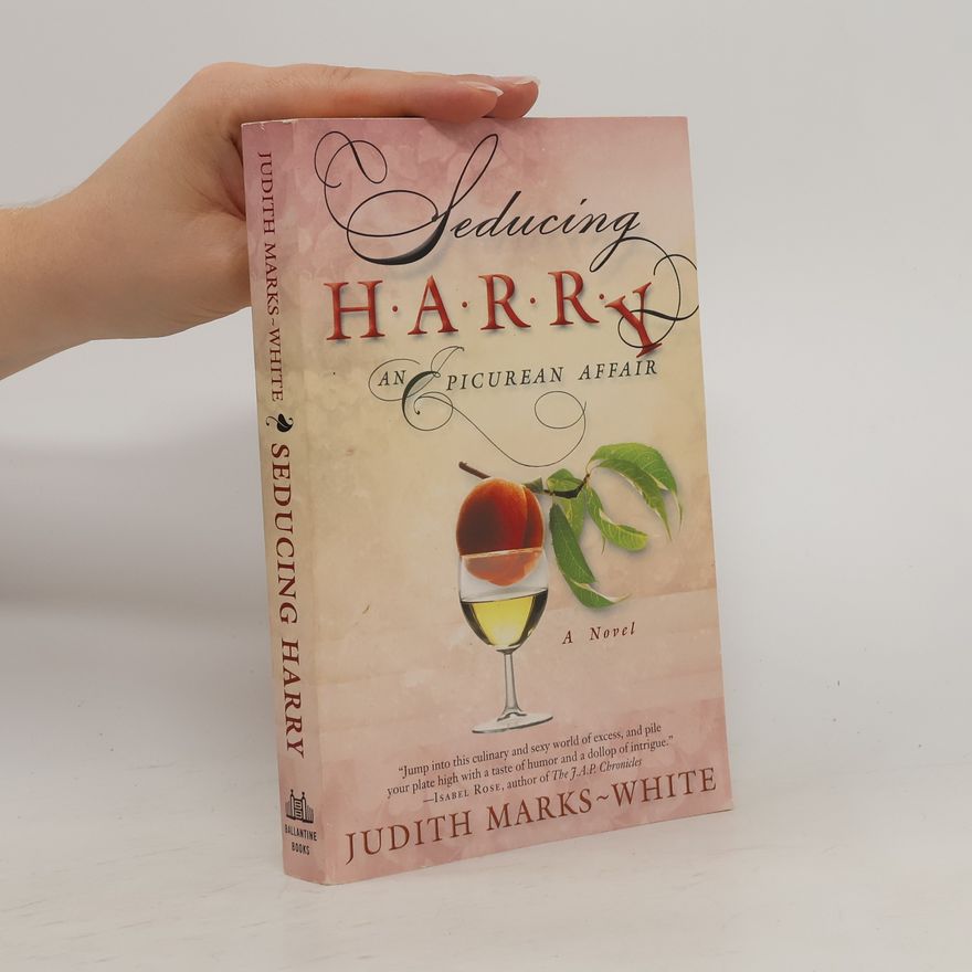 Judith Marks-White Seducing Harry