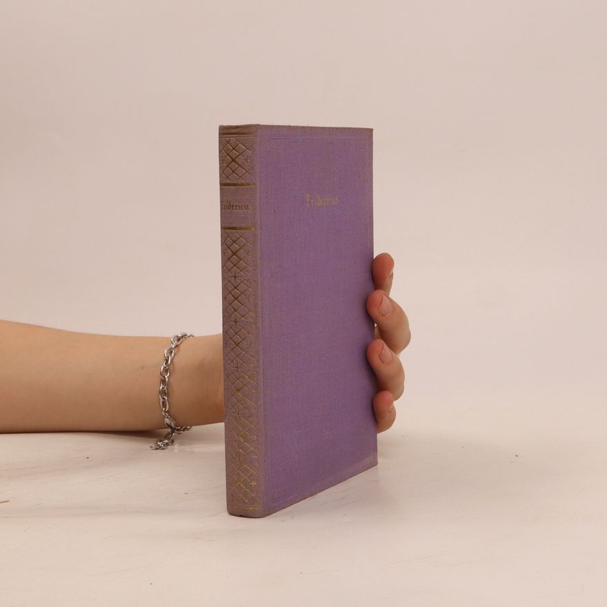 Autorenkollektiv Fridericus. Königliche Gedanken und Aussprüche Friedrichs des Großen