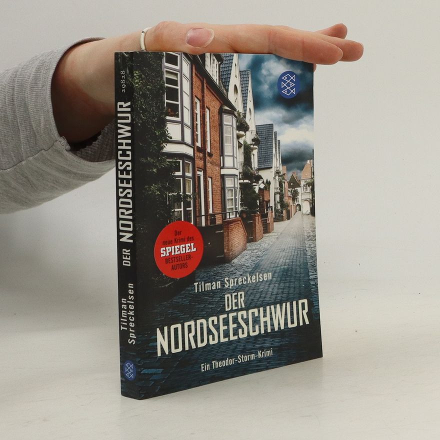 Tilman Spreckelsen Der Nordseeschwur