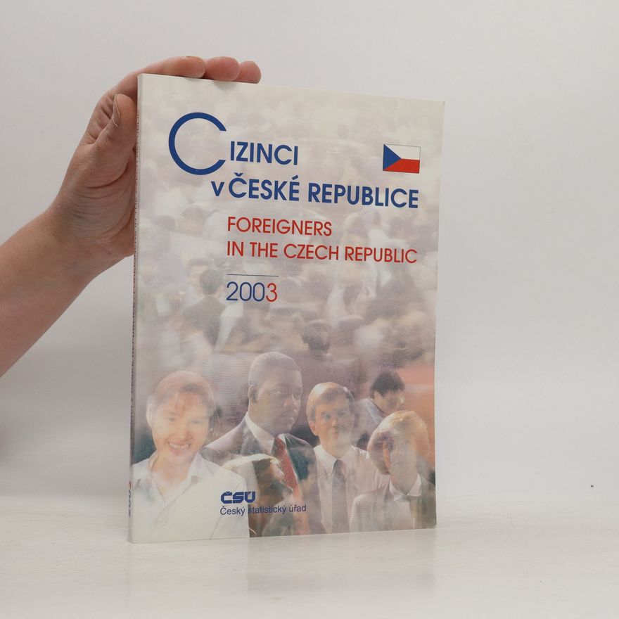 Collectif d'auteurs Cizinci v České republice (Foreigners in the Czech Republic)