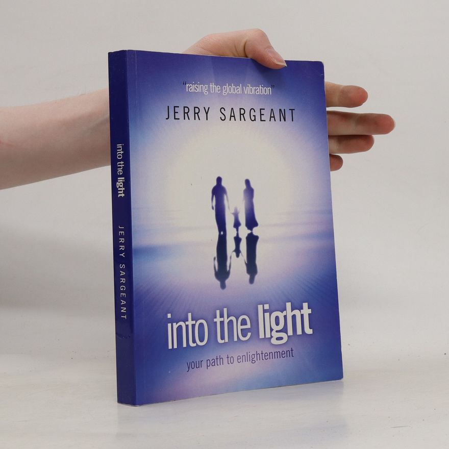 Jerry Sargeant Into the Light