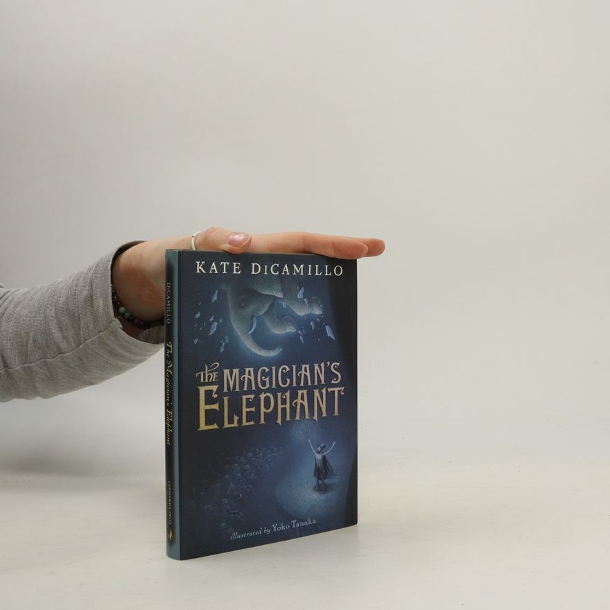 Kate DiCamillo The Magician's Elephant
