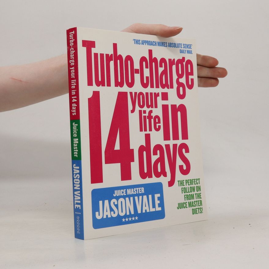Jason Vale Turbo charge your life in 14 days