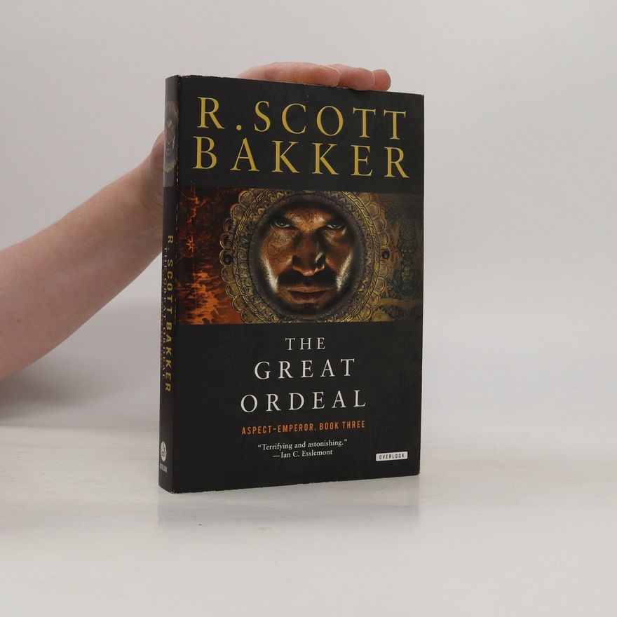 R. Scott Bakker The Great Ordeal