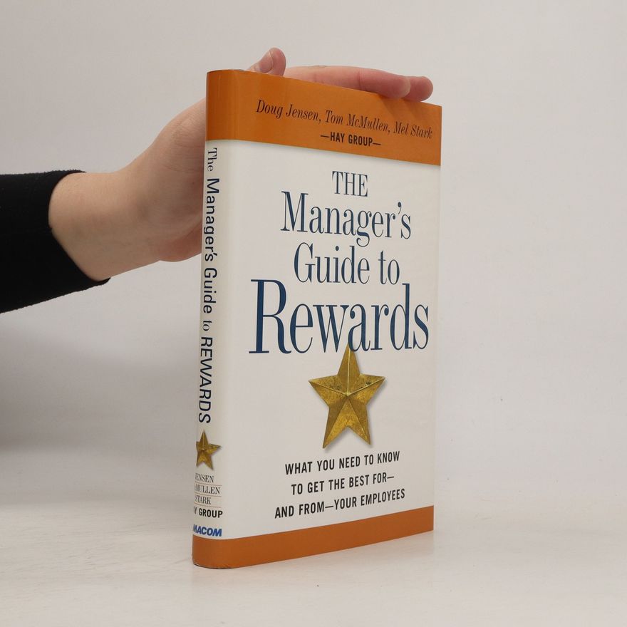 Mel Stark The Manager’s Guide to Rewards