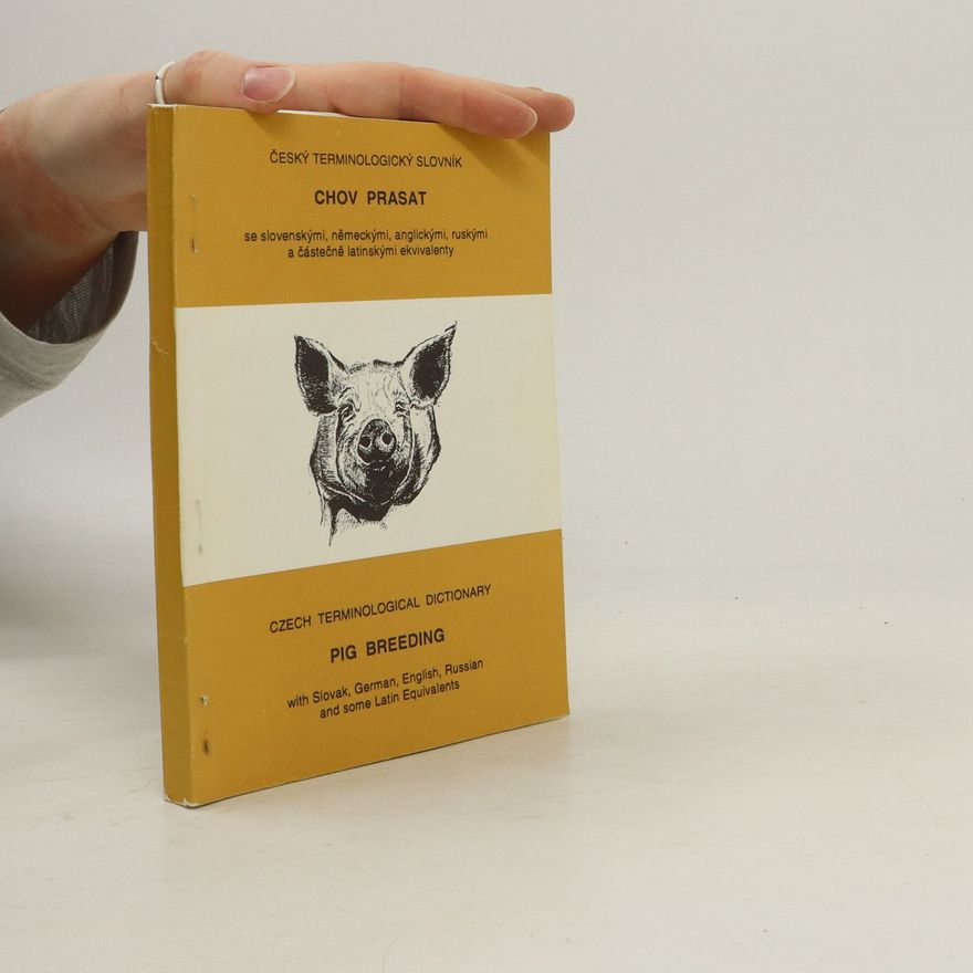Autorenkollektiv Český terminilogický slovník. Chov prasat