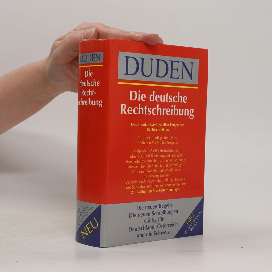 Autorenkollektiv Duden: Die deutsche Rechtschreibung